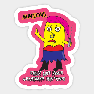 Munions(Edgy Min*ons) #1 Sticker